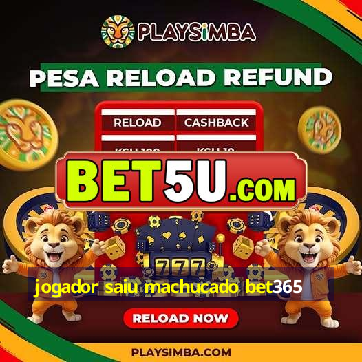 jogador saiu machucado bet365